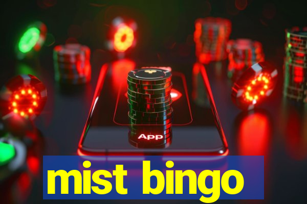 mist bingo