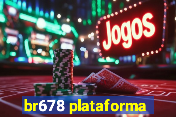 br678 plataforma