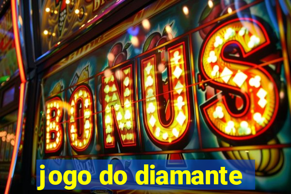 jogo do diamante