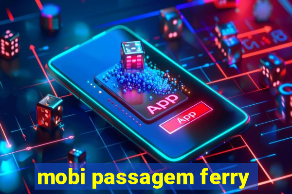 mobi passagem ferry