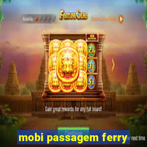 mobi passagem ferry