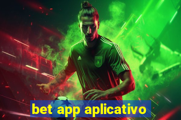 bet app aplicativo