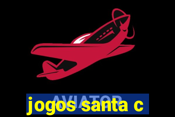 jogos santa c