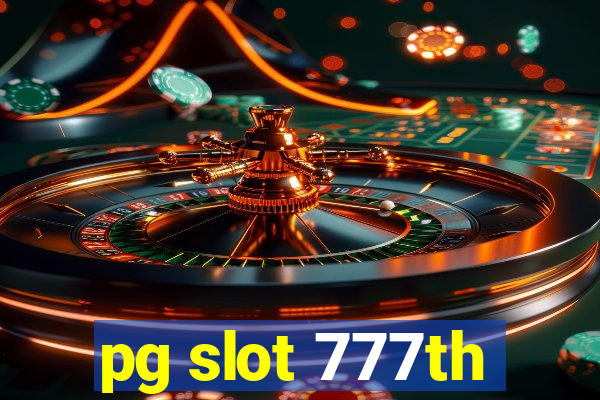 pg slot 777th