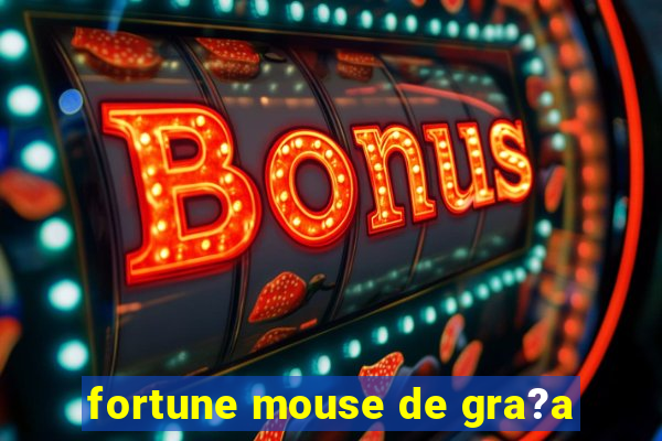 fortune mouse de gra?a