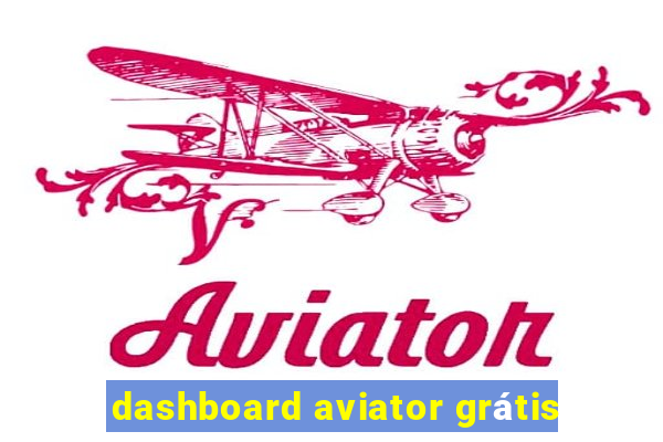 dashboard aviator grátis