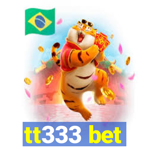 tt333 bet