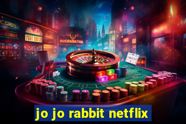 jo jo rabbit netflix