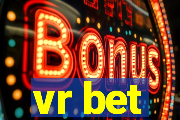 vr bet