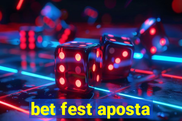 bet fest aposta