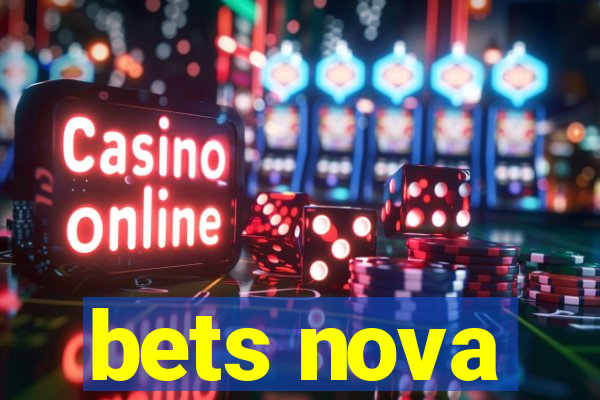 bets nova