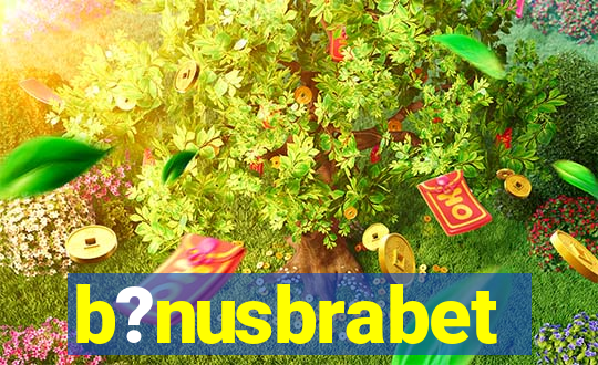 b?nusbrabet