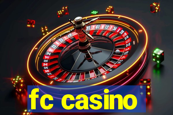 fc casino