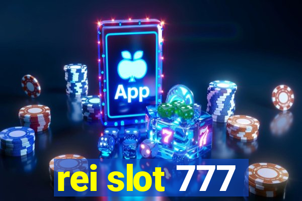 rei slot 777