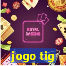 jogo tig