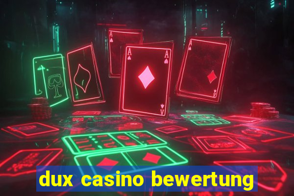 dux casino bewertung