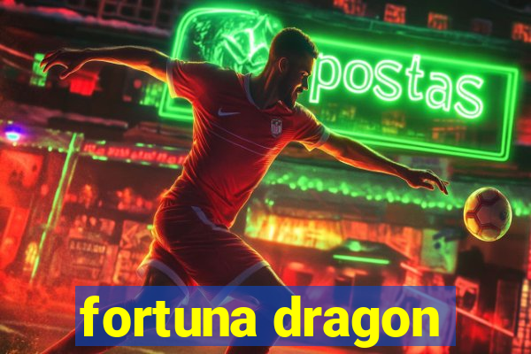 fortuna dragon