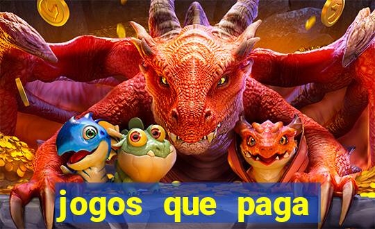 jogos que paga dinheiro de verdade no paypal