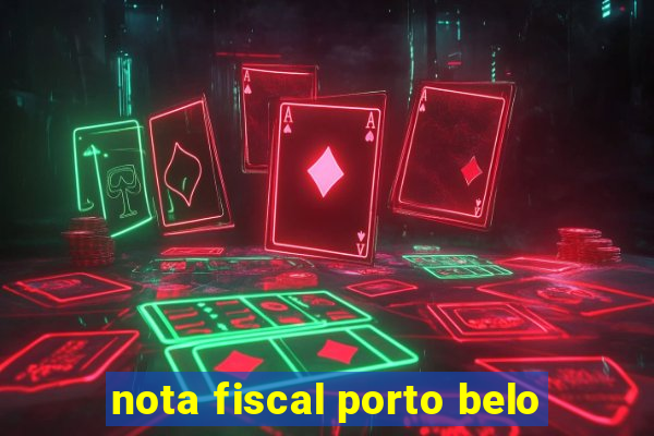 nota fiscal porto belo