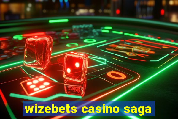 wizebets casino saga