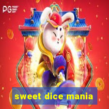 sweet dice mania