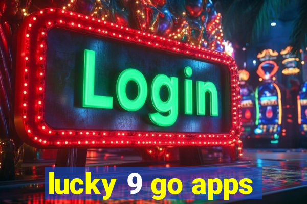 lucky 9 go apps