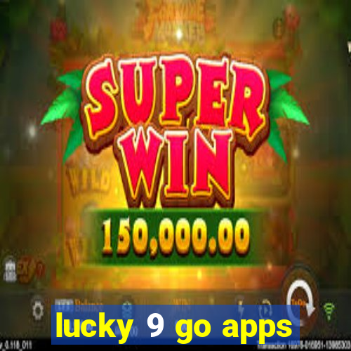 lucky 9 go apps