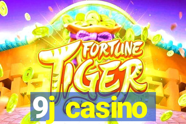 9j casino