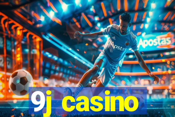 9j casino