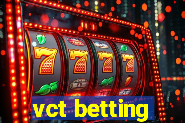 vct betting