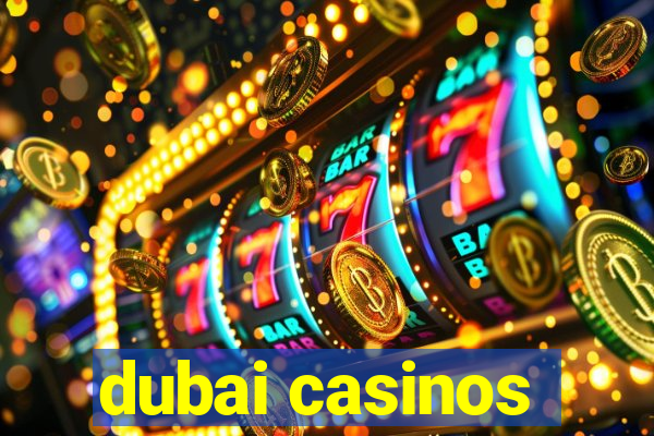 dubai casinos