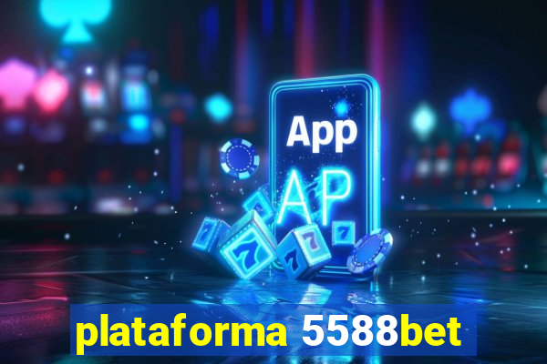 plataforma 5588bet