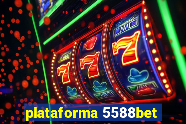 plataforma 5588bet