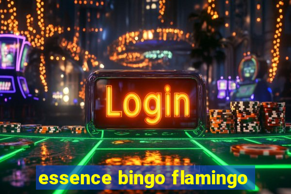 essence bingo flamingo