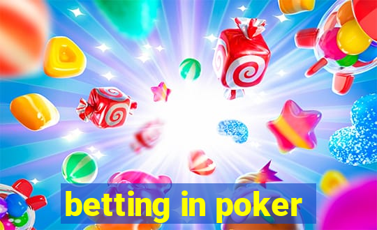 betting in poker