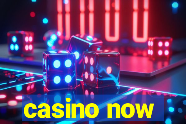 casino now