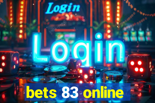 bets 83 online