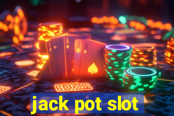 jack pot slot