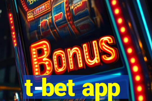 t-bet app