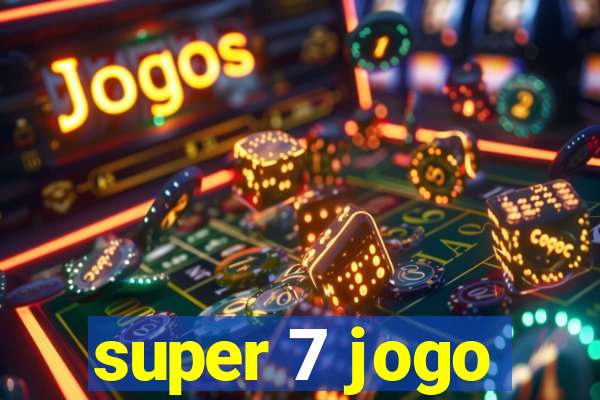 super 7 jogo