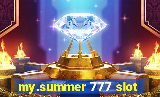 my.summer 777 slot