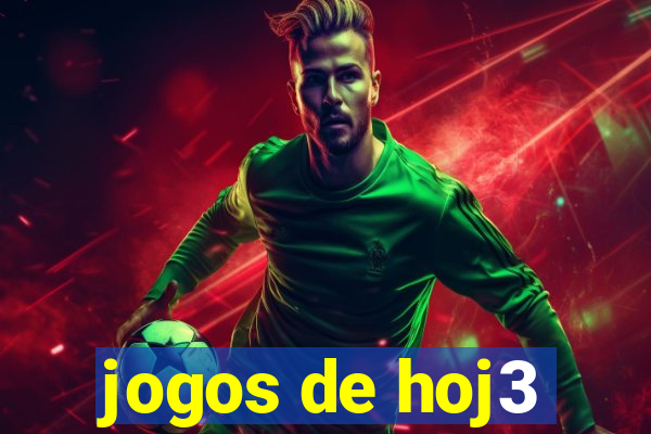 jogos de hoj3