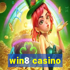 win8 casino