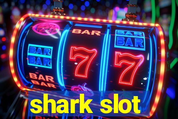 shark slot