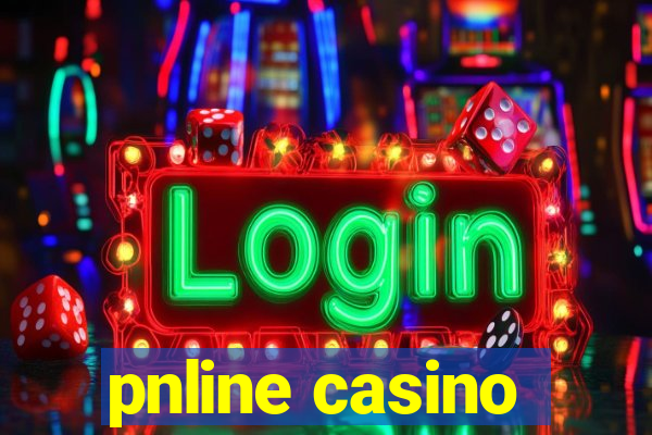 pnline casino