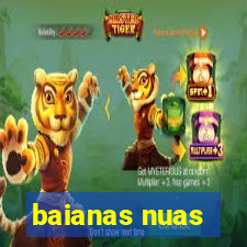 baianas nuas