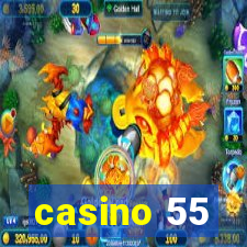 casino 55