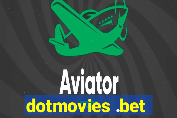 dotmovies .bet