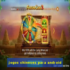 jogos chineses para android