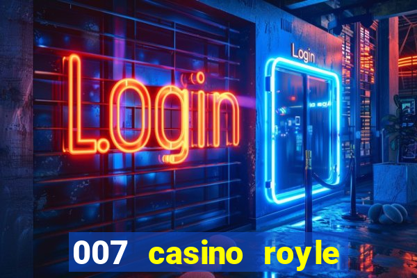 007 casino royle dublado compeltyo